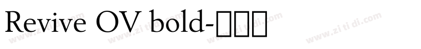 Revive OV bold字体转换